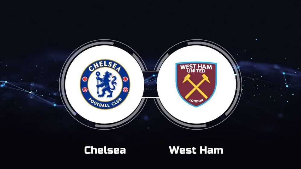 Chelsea vs West Ham